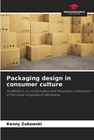 Packaging design in consumer culture 6205786788 Book Cover