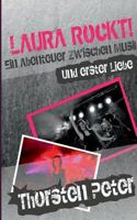 Laura rockt!: Ein Abenteuer zwischen Musik und erster Liebe 3738601422 Book Cover