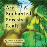 Are Enchanted Forests Real? B0GZKK61ZF Book Cover
