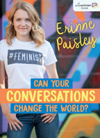 Can Your Conversations Change the World? 145981309X Book Cover