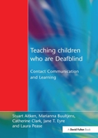 Teaching Children Who Are Deafblind Pb 1853466743 Book Cover