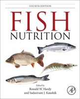 Fish Nutrition 0128195878 Book Cover