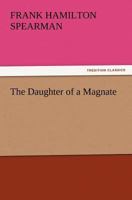 The Daughter of a Magnate 1986342646 Book Cover