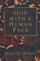 God With a Human Face 0664251730 Book Cover