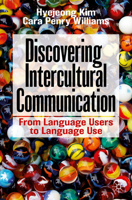 Discovering Intercultural Communication: From Language Users to Language Use 3030765946 Book Cover