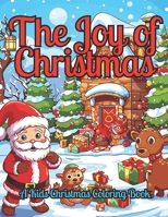 The Joy of Christmas: A Kids Christmas Coloring Book B0CP4G4VFT Book Cover