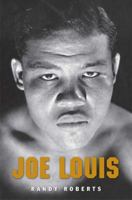 Joe Louis: Hard Times Man 0300177631 Book Cover