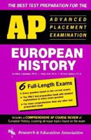 AP European History (REA) - The Best Test Prep for the Advanced Placement Exam (Test Preps) 0738602892 Book Cover