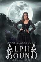 Alpha Bound B09HH8RWHT Book Cover