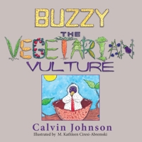 Buzzy the Vegetarian Vulture 1614931097 Book Cover