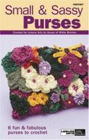 Small & Sassy Purses 1601400780 Book Cover