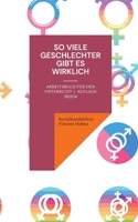 So viele Geschlechter gibt es wirklich: Arbeitsbuch für den Unterricht 1. Auflage 2023/24 3757847407 Book Cover