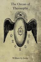 The Ocean of Theosophy 1537039245 Book Cover