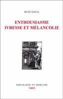 Enthousiasme, Ivresse Melancolie 2711621995 Book Cover