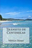 Tránsito de Centinelas 1469900319 Book Cover