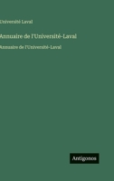 Annuaire de l'Université-Laval: Annuaire de l'Université-Laval (French Edition) 3563751633 Book Cover
