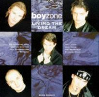 Boyzone: Living the Dream 0091854164 Book Cover