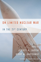 On Limited Nuclear War in the 21st Century 0804790892 Book Cover