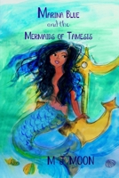 Marina Blue and the Mermaids of Tamesis 1523390611 Book Cover