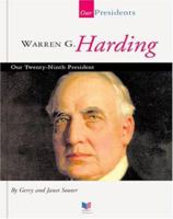 Warren G. Harding: Our Twenty-Ninth President (Our Presidents) 1567668399 Book Cover