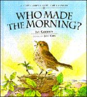 Who Made the Morning? 1873824084 Book Cover