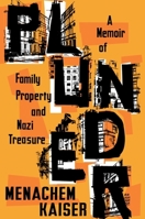 Plunder: A Memoir of Family Property and Nazi Treasure; Library Edition 0358699177 Book Cover