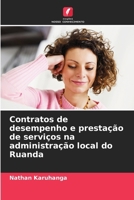 Contratos de desempenho e prestação de serviços na administração local do Ruanda (Portuguese Edition) 6207958950 Book Cover