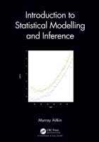 Introduction to Statistical Modelling and Inference 1032105712 Book Cover