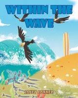 Within The Wave B0FN1MS1MX Book Cover