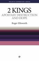 Apostasy, Destruction And Hope: 2 Kings Simply Explained 0852345100 Book Cover