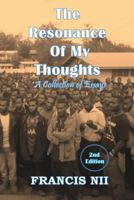 The Resonance of My Thoughts 1979425299 Book Cover