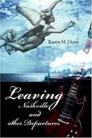 Leaving Nashville and other Departures 0595422594 Book Cover