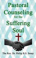 Pastoral Counseling for the Suffering Soul 1945539283 Book Cover