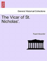 The Vicar of St. Nicholas'. 1241196583 Book Cover