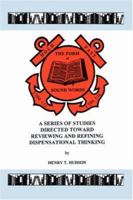 Hold Fast The Form of Sound Words: A Series of Studies Directed Toward Reviewing and Refining Dispensational Thinking 0595419003 Book Cover