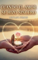 Cuando el Amor se Hizo Sincero (Open Wounds) (Spanish Edition) B0G6YZ94JN Book Cover