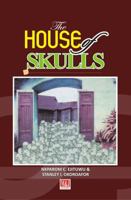 The House of Skulls: A Symbol of Warfare & Diplomacy in Pre-Colonial Niger Delta and Igbo Hinterland 978542085X Book Cover