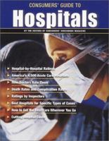 Consumers' Guide to Hospitals 1888124121 Book Cover