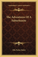 The Adventures of a Suburbanite 1518899277 Book Cover