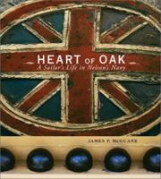 Heart of Oak: A Sailor's Life in Nelson's Navy 0393047490 Book Cover