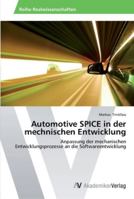 Automotive SPICE in der mechnischen Entwicklung: Anpassung der mechanischen Entwicklungsprozesse an die Softwareentwicklung 3639437918 Book Cover