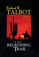 The Reckoning Trail 1436344174 Book Cover
