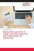 Búsqueda Local de S-Cajas con Alta Varianza del Coeficiente de Confusión 6203588571 Book Cover