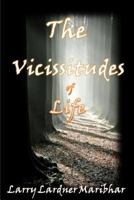 The VICISSITUDES Of Life 1366720644 Book Cover