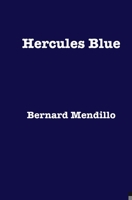 Hercules Blue B08BDT94NL Book Cover