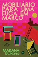 Mobiliário para uma fuga em março 6555530324 Book Cover