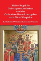 Kleine Regel für Gebetsgemeinschaften 1291439897 Book Cover