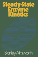 Steady-State Enzyme Kinetics 0333150082 Book Cover