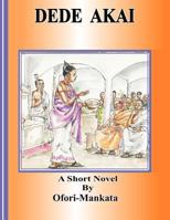 Dede Akai 1466915692 Book Cover