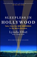 Sleepless in Hollywood: Tales from the New Abnormal in the Movie Business 1476727759 Book Cover